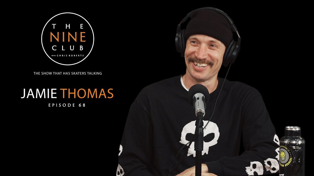 Jamie Thomas | The Nine Club With Chris Roberts