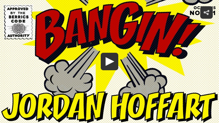 Jordan Hoffart BANGIN'