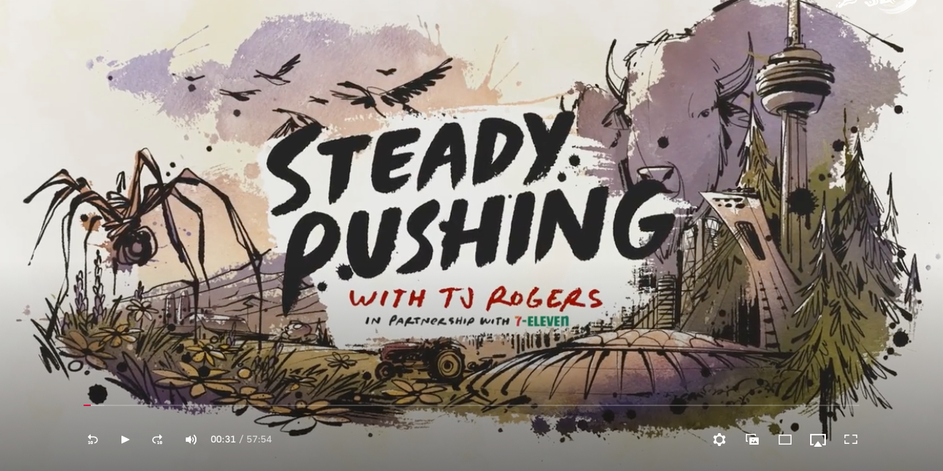 Steady Pushing with TJ Rogers