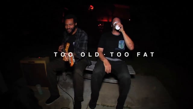 TOO OLD TOO FAT: FULL LENGTH